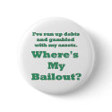 funny bailout button by Dustbuster funny bailout button