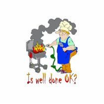 Funny Barbeque Design - Is Well Done OK? Acrylic Cut Outs