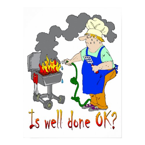 Funny Barbeque Design - Is Well Done OK? print