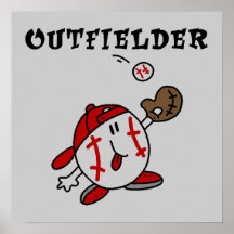 Funny Baseball Outfielder T-shirts and Gifts Poster