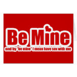 Funny Be Mine Card