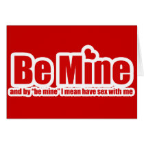 Funny Be Mine Card