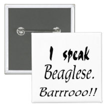 Funny Beagle Bark Button