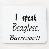 Funny Beagle Bark Mouse Pad