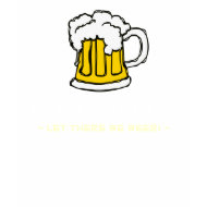 Funny Beer Brewer Beergoddess - Let there be BEER! shirt