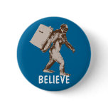 Funny Bigfoot Pinback Button