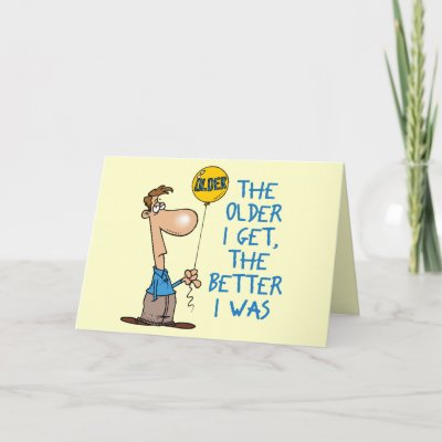 This funny birthday card features a man holding a birthday balloon,