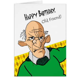 birthday old man funny card friend older cards greeting zazzle
