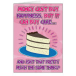 Funny Birthday Card for woman - Happiness is Cake! cards