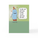 Funny birthday card: Getting Better