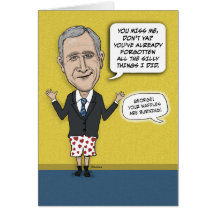 Funny birthday card: Missing Bush