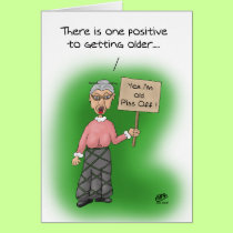 Funny Birthday Card: One Positive to Age