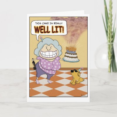 This funny cartoon birthday card features a well-lit cake, 