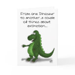 Funny Birthday Cards: Dinosaur extinction