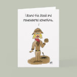 Funny Birthday Cards: Found Fossil