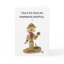 Funny Birthday Cards: Found Fossil by nopolymon Funny Birthday Cards: Found Fossil