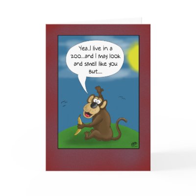 Funny Birthday Cards: Monkey's perspective