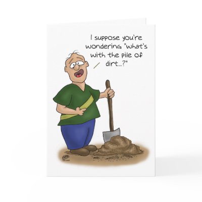 Funny Birthday Cards: Older than Dirt