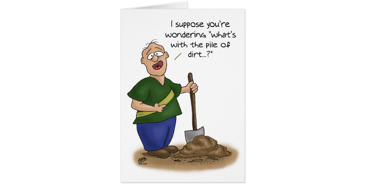 Funny Birthday Cards Older Than Dirt Card Zazzle Funny Birthday Cards Older Than Dirt Card Zazzle
