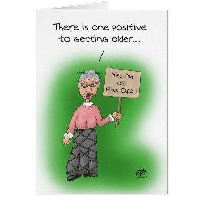 Funny Birthday Card with a cartoon illustration of an older lady holding a