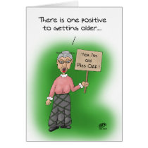 Funny Birthday Cards: One Positive to Age by nopolymon Funny Birthday Cards: One Positive to Age