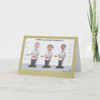 Funny Birthday Cards: Politics as Usual Suspects card