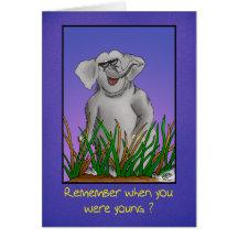 Funny Birthday Cards: Remember when?