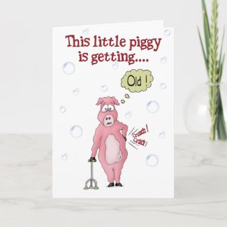 Funny Birthday Cards: This little piggy card