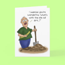 Funny Birthday Greeting Card: Older than Dirt