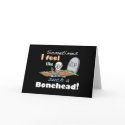 Funny Bonehead Skeleton Cards card