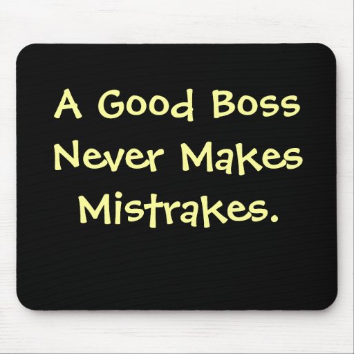 Funny Boss Quote Mousepad