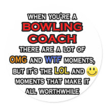 Funny Bowling Coach ... OMG WTF LOL Stickers
