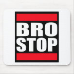 Funny BROSTOP Anti Brostep Dubstep mousepads