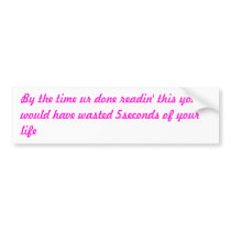 Funny Bumper Sticker bumper stickers