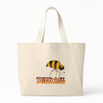 Funny Buzz Kill Bee Bags