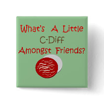 Funny C-Diff Nurse T-Shirts & Gifts Buttons