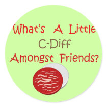 Funny C-Diff Nurse T-Shirts & Gifts Round Sticker