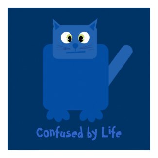 Funny cartoon cat Confused by Life blue poster print