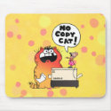 Funny Cartoon Cat | Funny Cartoon Copy-Cat mousepads by Toonboy Funny Cartoon Cat | Funny Cartoon Copy-Cat mousepads