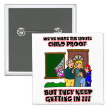 Funny Cartoon - Families & Children Who Come Home Pinback Button