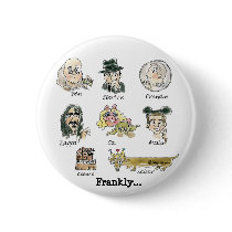 Funny Cartoon Famous Franks Round Lapel Pin buttons