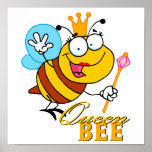 funny cartoon queen bee with text posters