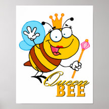 funny cartoon queen bee with text posters