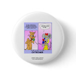 Funny Cat Cartoon Novelty Button (Cat Scams)