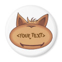 Funny Cat Face, <YOUR TEXT> magnets by customize_it Funny Cat Face, <YOUR TEXT> magnets