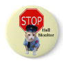 Funny Cat Officer/Hall Monitor Pinback Buttons