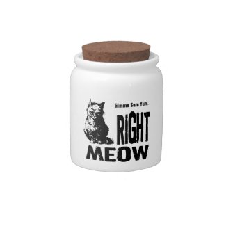 Funny Cat Treat Jar - Gimme Sum Yum Right MEOW candyjar
