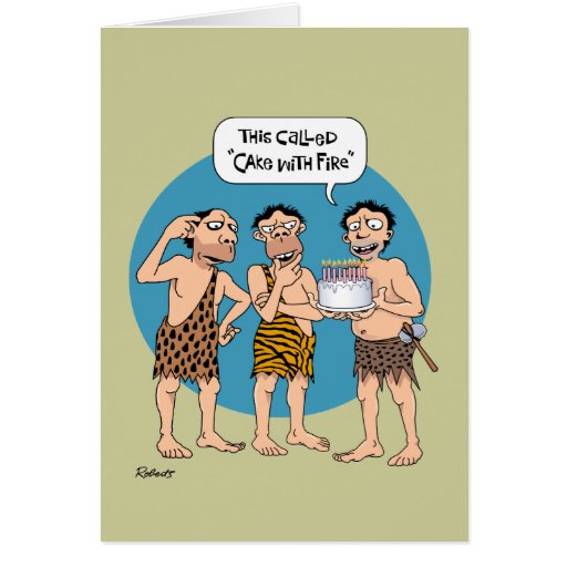 Funny Cavemen Birthday Card: Cake with Fire