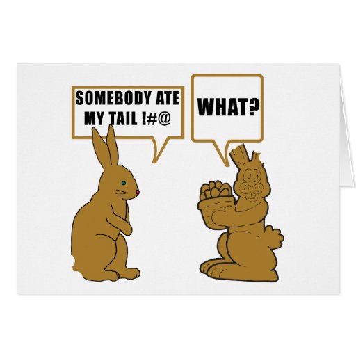 funny chocolate easter bunny card