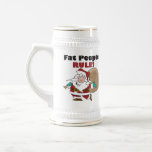 stein_mug - Buy this funny Christmas gift featuring a fat Santa Claus, carrying his sack of Christmas toys, with the funny caption, Fat People Rule!: Sizes  Available colors: white_gold
